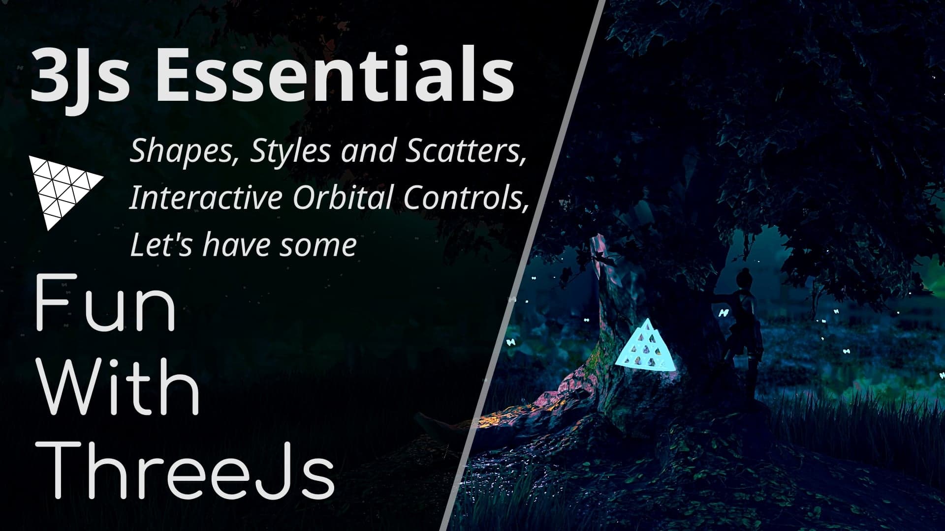 Let's have some fun with ThreeJs | Basics